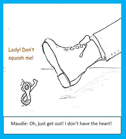 Maudie spares the tapeworm