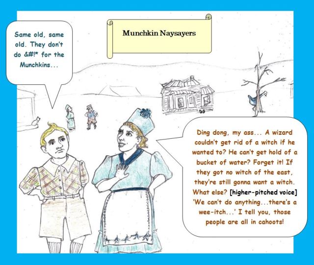 Cartoon of Munchkins viewing the matter of witches realistically